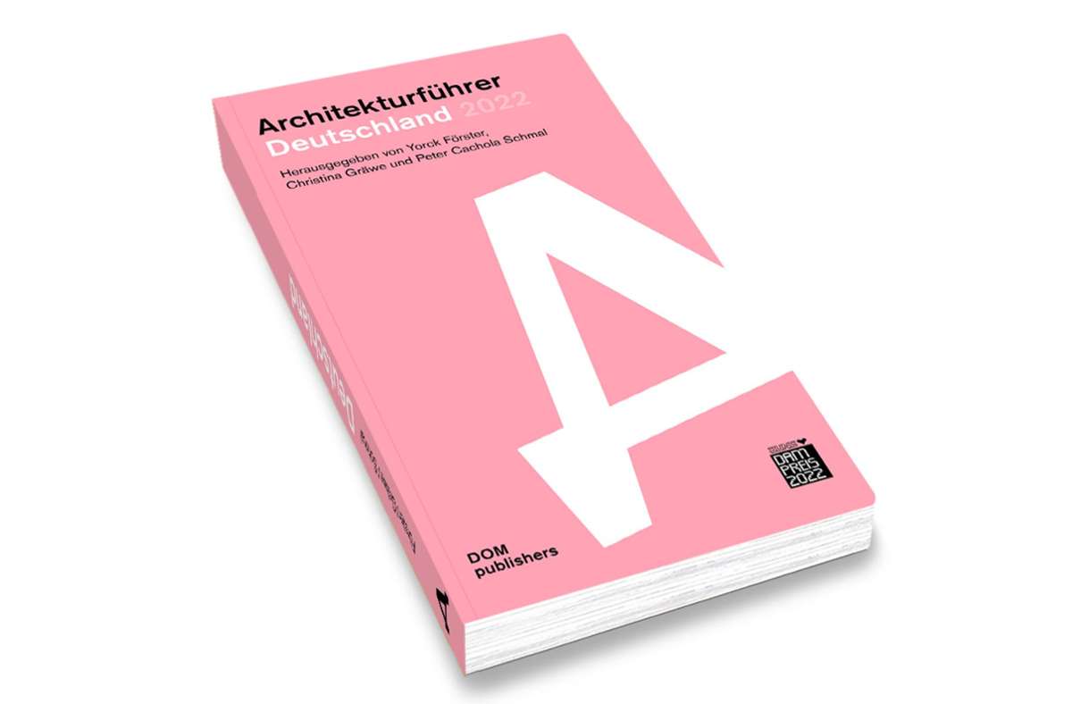 Yorck Förster, Christina Gräwe, Peter Cachola Schmal (Hg.): Architekturführer Deutschland 2022. DOM Publishers, Berlin. 224 Seiten, 28 Euro.