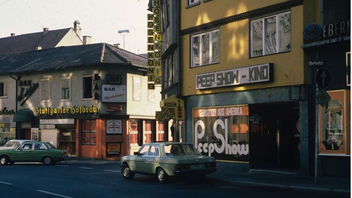 In der Eberhardstraße befand sich bis in die 80er Jahre hinein eine Peep-Show.